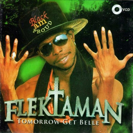 Flektaman - Tomorrow Get Belle - Video CD