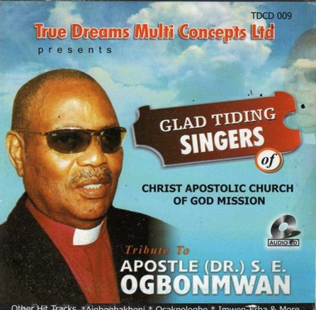 Glad Singers - Tribute To Apostle Ogbonmwan - CD