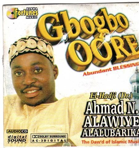 Ahmad Alalubarika - Gbogbo Oore - CD