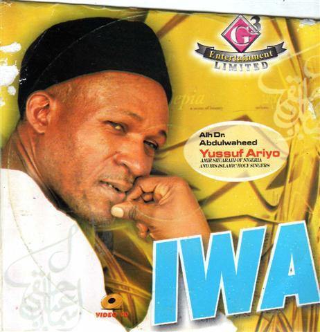 Abdul Waheed Ariyo - Iwa - Video CD